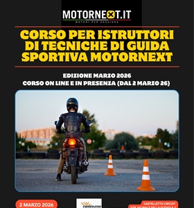CORSO PER ISTRUTTORI DI TECNICHE DI GUIDA SPORTIVA MOTORNEXT - MARZO 2026