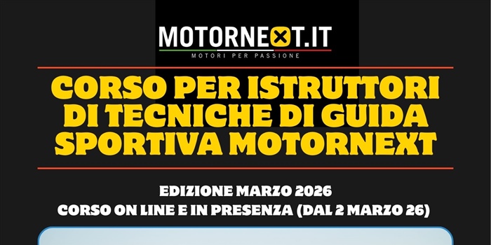 CORSO PER ISTRUTTORI DI TECNICHE DI GUIDA SPORTIVA MOTORNEXT - MARZO 2026